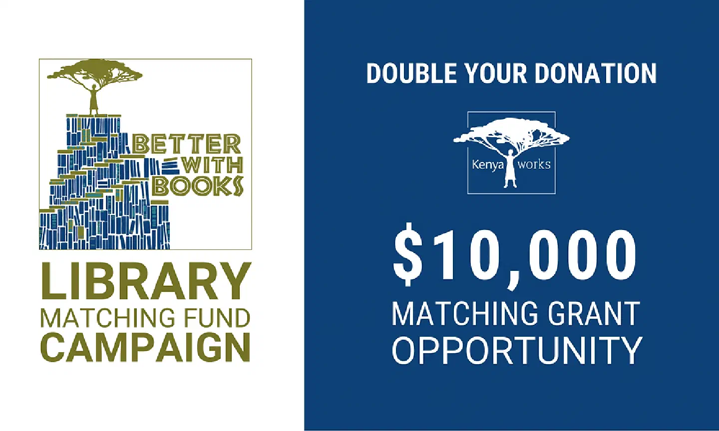 BETTER with BOOKS                                          Matching Funds Campaign is on!